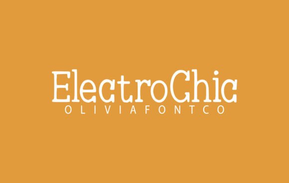 Electrochic Font for Handmade Labels and Romantic Branding