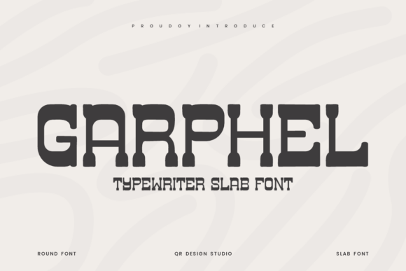 Garphel Font: Rounded Slab Serif for Handmade Crafts
