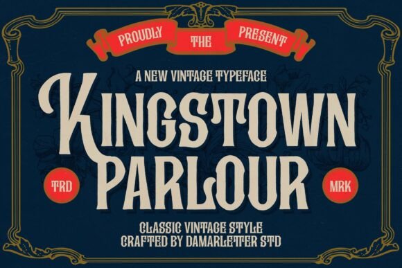 Kingstown Parlour Font for Vintage Business Branding